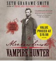 Abraham Lincoln: Vampire Hunter - Seth Grahame-Smith