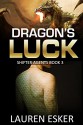 Dragon's Luck - Lauren Esker