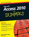 Access 2010 For Dummies - Laurie Ulrich Fuller, Ken Cook