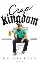 Crap Kingdom - D.C. Pierson