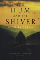 The Hum and the Shiver - Alex Bledsoe