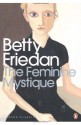 The Feminine Mystique - Betty Friedan