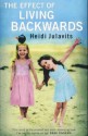 The Effect of Living Backwards - Heidi Julavits