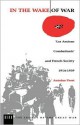 In the Wake of War: `Les Anciens Combattants' and French Society 1914-1939 - Antoine Prost, Helen McPhail