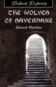 The Wolves of Savernake - Edward Marston