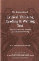 The International Critical Thinking Reading and Writing Test - Linda Elder, Richard Paul