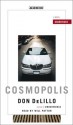 Cosmopolis (Audio) - Don DeLillo