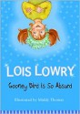 Gooney Bird Is So Absurd - Lois Lowry, Middy Thomas