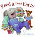 Read It, Don't Eat It! - Ian Schoenherr