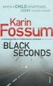 Black Seconds - Karin Fossum