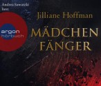 Mädchenfänger - Jilliane Hoffman, Andrea Sawatzki, Sophie Zeitz