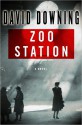 Zoo Station - David Downing