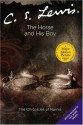 The Horse and His Boy (Chronicles of Narnia) - C.S. Lewis