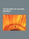 The Silence of Colonel Bramble - André Maurois