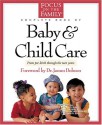 The Focus on the Family Complete Book of Baby and Child Care - Paul C. Reisser