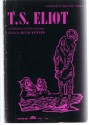 Twentieth Century Views; T.S. Eliot: A Collection of Critical Essays (20th Century Views S.) - Hugh Kenner