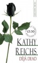 Déjà Dead - Kathy Reichs