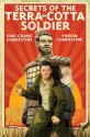 Secrets of the Terra-Cotta Soldier - Ying Chang Compestine, Vinson Compestine