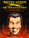 Revelation X: The 'Bob' Apocryphon: Hidden Teachings and Deuterocanonical Texts of J.R. 'Bob' Dobbs - SubGenius Foundation, J.R. Dobbs, Ivan Stang