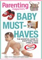 PARENTING Baby Must-Haves: The Essential Guide to Everything from Cribs to Bibs - Parenting Magazine