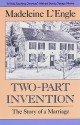 Two-Part Invention (Audio) - Madeleine L'Engle