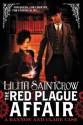 The Red Plague Affair (Bannon and Clare) - Lilith Saintcrow