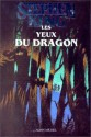 Les yeux du dragon - Christian Heinrich, Evelyne Châtelain, Stephen King