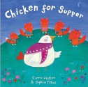 Chicken For Supper - Carrie Weston