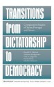 Transitions from Dictatorship to Democracy: Comparative Studies of Spain, Portugal, and Greece - Ronald H. Chilcote, Stylianos Hadjiyannis, Fred A. López III, Daniel Nataf, Elizabeth Sammis