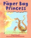 The Paper Bag Princess - Robert Munsch