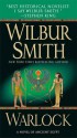 Warlock: A Novel of Ancient Egypt - Wilbur Smith