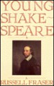 Young Shakespeare - Russell A. Fraser, William Shakespeare