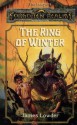 The Ring of Winter - James Lowder