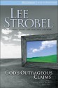 God's Outrageous Claims: Discover What They Mean for You (MP3 Book) - Lee Strobel