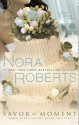 Savor the Moment - Nora Roberts