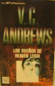 Los Sueños de Heaven Leigh - V.C. Andrews, José Ferrer