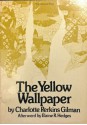 The Yellow Wallpaper (paperback) - Charlotte Perkins Gilman