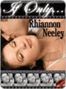 If Only - Rhiannon Neeley