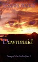 Dawnmaid [Song of the Arkafina #3] - Suzanne Francis