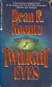 Twilight Eyes - Dean Koontz