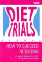 Diet Trials: How to Succeed at Dieting - Lyndel Costain, Eamonn Holmes