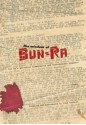 The Wisdom of Sun Ra: Sun Ra's Polemical Broadsheets and Streetcorner Leaflets - Sun Ra, John Corbett, Anthony Elms