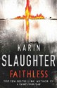 Faithless - Karin Slaughter