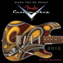 Fender Custom Shop Guitar Mini Calendar: When You're Ready - Sellers Publishing