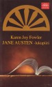 Jane Austen -lukupiiri - Karen Joy Fowler, Arja Kantele