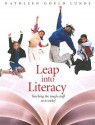 Leap Into Literacy: Teaching the Tough Stuff So It Sticks! - Kathleen Gould Lundy