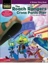 The Roach Rangers Cross Panic Pier: A Story about Courage - Sharon E. Lamson, Bruce Barry