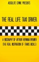 The Real Life Taxi Driver: A Biography of Arthur Herman Bremer (The Real Inspiration of Travis Bickle) - Tim Huddleston