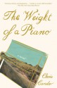 The Weight of a Piano - Chris Cander