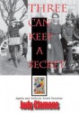 Three Can Keep a Secret - Judy Clemens, T.B.A.